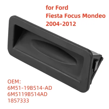 за Ford Fiesta, Focus, Mondeo 6M51-19B514-AD Дръжка на Ключа за Отваряне на Задната врата на Колата Отваряне на Капака на задния Багажник 6M5119B514AD
